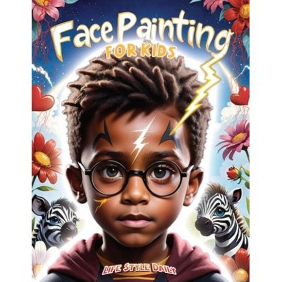 Face Painting for Kids: A Beginner's Step-by-Step Guide to Creative Face Art for - Picture 1 of 1
